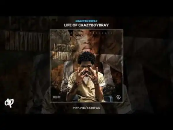 CrazyBoyBray - Be Yoself